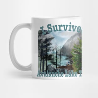 I Survived Avalanche Lake Trail, New York Mug